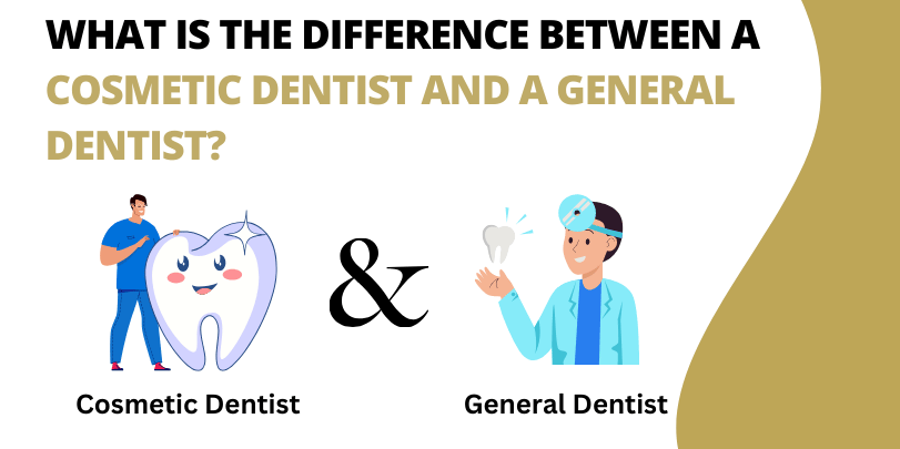 What is the Difference Between a Cosmetic Dentist and a General Dentist